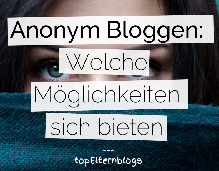 anonym bloggen