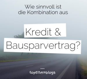 wie sinnvoll ist ein bausparvertrag als anschlussfinanzierung
